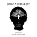 Search a Darker Sky. a Cleft Mind