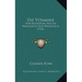 Die Vitamine: Ihre Bedeutung Fur Die Physiologie Und Pathologie (1922)