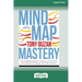 Mind Map Mastery: The Complete Guide to Learning and Using the Most Powerful Thinking Tool in the Universe (16pt Large Print Edition)