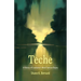 Teche: A History of Louisiana's Most Famous Bayou