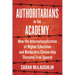 Authoritarians in the Academy: How the Internationalization of Higher Education and Borderless Censorship Threaten Free Speech