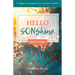 Hello SONshine Devotional: 40 Days of Encouragement and Journaling for Women