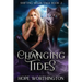 Changing Tides: Shifting Moon Saga, Book 2