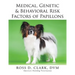 Medical, Genetic & Behavioral Risk Factors of Papillons