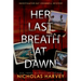 Her Last Breath At Dawn
