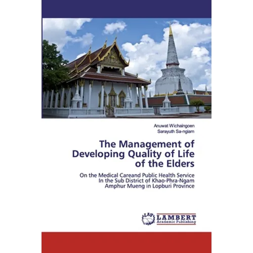 The Management of Developing Quality of Life of the Elders