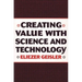 Creating Value with Science and Technology