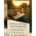 A Vision of Hope: The Workbook