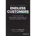 Endless Customers: A Proven System to Build Trust, Drive Sales, and Become the Market Leader
