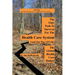 The Only Path to Survival for the Healthcare System: The Global Heath Care Budget