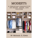Modesty: A Christian Perspective on Heart, Dress, and Culture