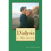 Dialysis: a Memoir
