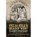 Celia Hill's Headin' West: To a Remote Canyon Paradise