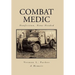 Combat Medic: Nonfiction, None Needed