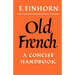 Old French: A Concise Handbook