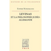 Levinas Et La Philosophie Judeo-Allemande