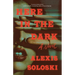 Here in the Dark