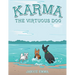 Karma the Virtuous Dog