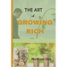 The Art of Growing Rich: Possible Practical steps on Thinking and Growing Rich