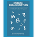 English Pronunciation: A Brief Guide for Spanish Speakers