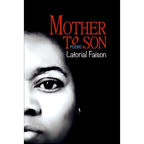Mother to Son: Poems
