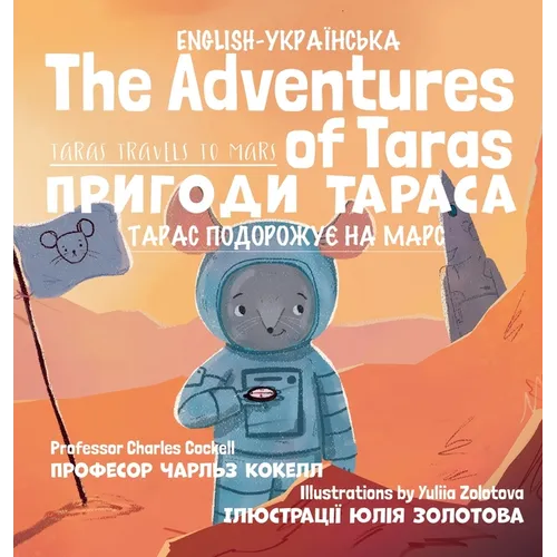 The Adventures of Taras: Taras Travels to Mars