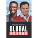 Inside the Heart of a Global Entrepreneur