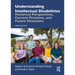 Understanding Intellectual Disabilities: Historical Perspectives, Current Practices, and Future Directions