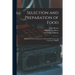 Selection and Preparation of Food: Laboratory Guide, Department of Household Science, the University of Illinois