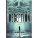 Deception: When Everything You Know about God is Wrong