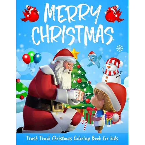 Trash.Truck Christmas Coloring Book: My Big Christmas Toddler Coloring Book: Ages 2-4 4-8
