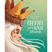 Cuentos Para Niñas Sin Miedo / Stories for Fearless Girls