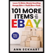 101 MORE Items To Sell On Ebay: Learn How To Make Money Reselling Garage Sale & Thrift Store Finds