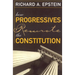 How Progressives Rewrote the Constitution
