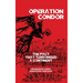 Operation Condor: The Pact That Terrorized a Continent