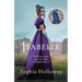 Isabelle: The Page-Turning Regency Romance from the Author of Kingscastle