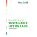 Transitioning to Sustainable Life on Land