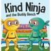 Kind Ninja and the Buddy Bench: A Children's Book About Inclusion and Kindness