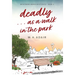 Deadly...as a Walk in the Park