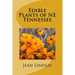 Edible Plants of NE Tennessee