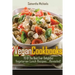 Vegan Cookbooks: 70 of the Best Ever Delightful Vegetarian Lunch Recipes....Revealed!