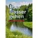 Über Wasser Gehen: Kunstroute Seseke