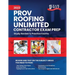 2023 Florida County PROV Roofing Unlimited Contractor Exam Prep: 2023 Study Review & Practice Exams