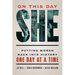 On This Day She: Putting Women Back into History One Day at a Time