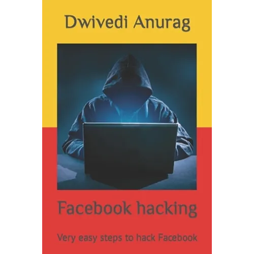 Facebook hacking: Very easy steps to hack Facebook