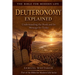 Deuteronomy Explained: Understanding the Book and Its Message for Today