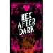 Hex After Dark: Singing Falls Witches Book Eight
