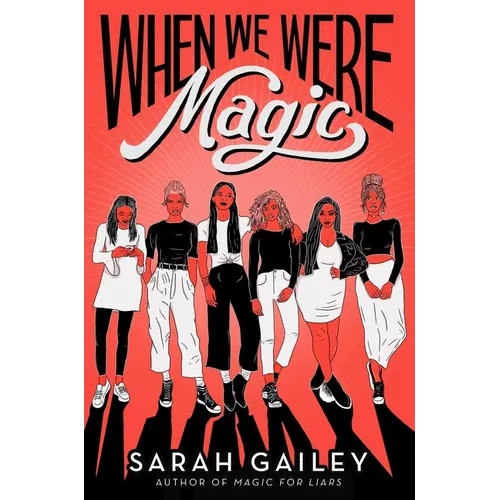 When We Were Magic