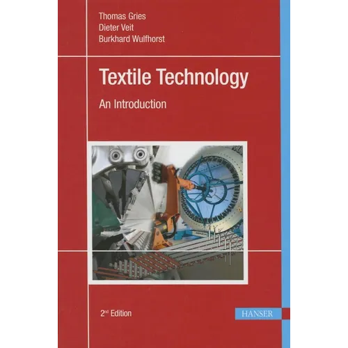 Textile Technology 2e: An Introduction