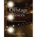 Offstage Voices: Life in Twin Cities Theater